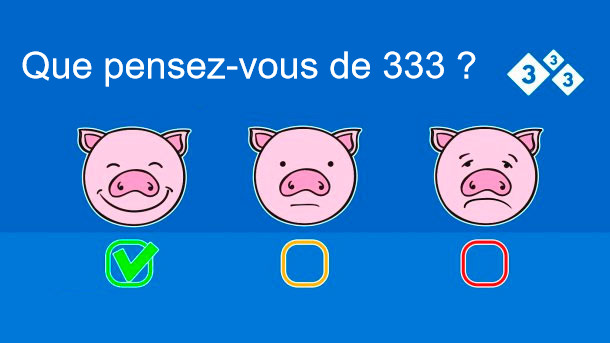 <p>que pensez-vous de 333</p>
